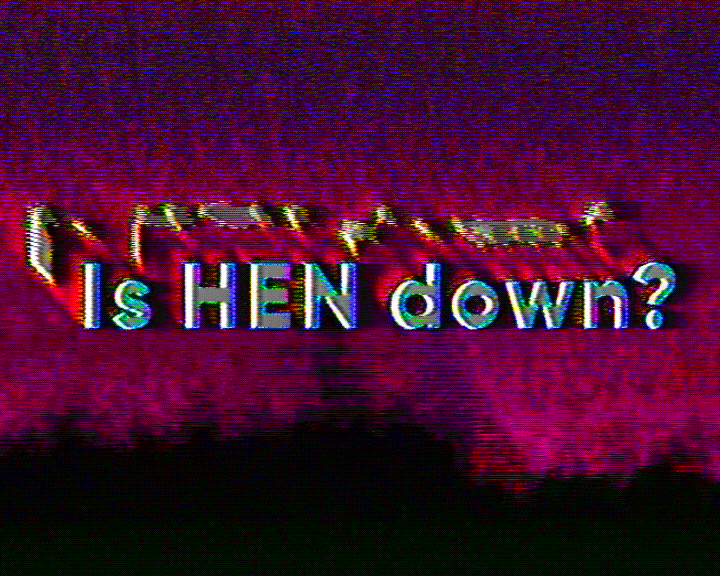 "Is HEN down?" by INA VARE