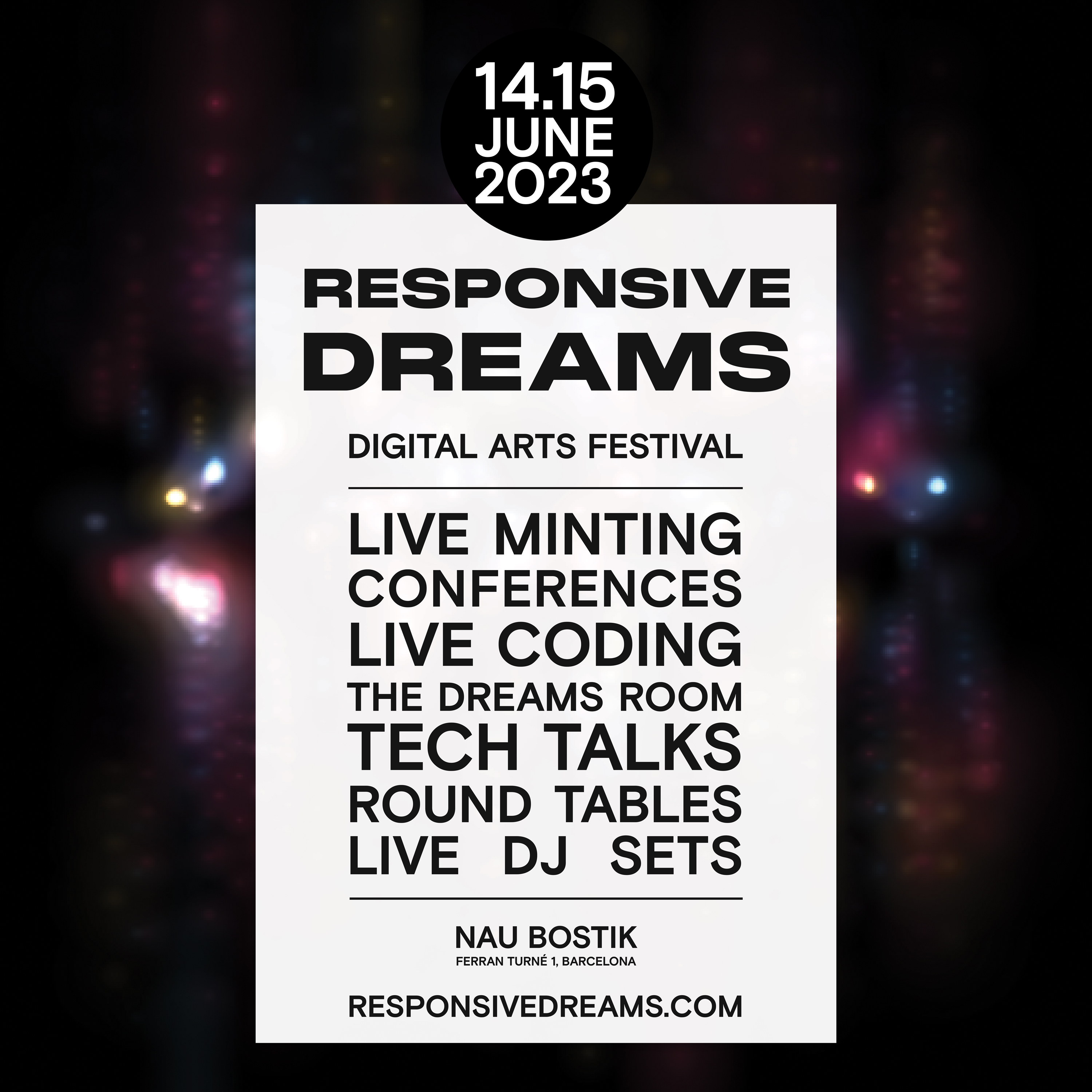 Responsive Dreams - Digital Arts Festival - 14/15 June at Nau Bostik, Barcelona