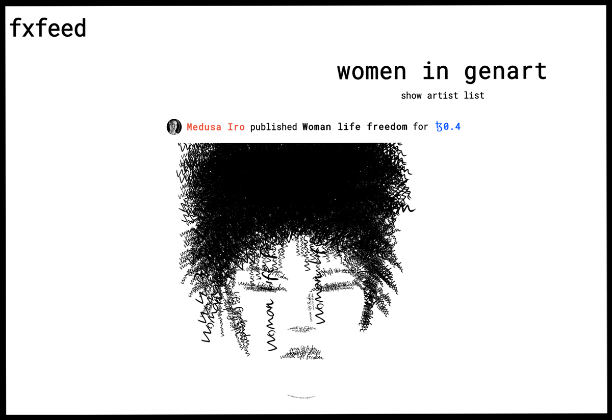 Screen shot from https://www.fxfeed.xyz/women-in-genart/projects, from the project, Woman life freedom,  by Medusa Iro (https://www.fxhash.xyz/generative/21715)