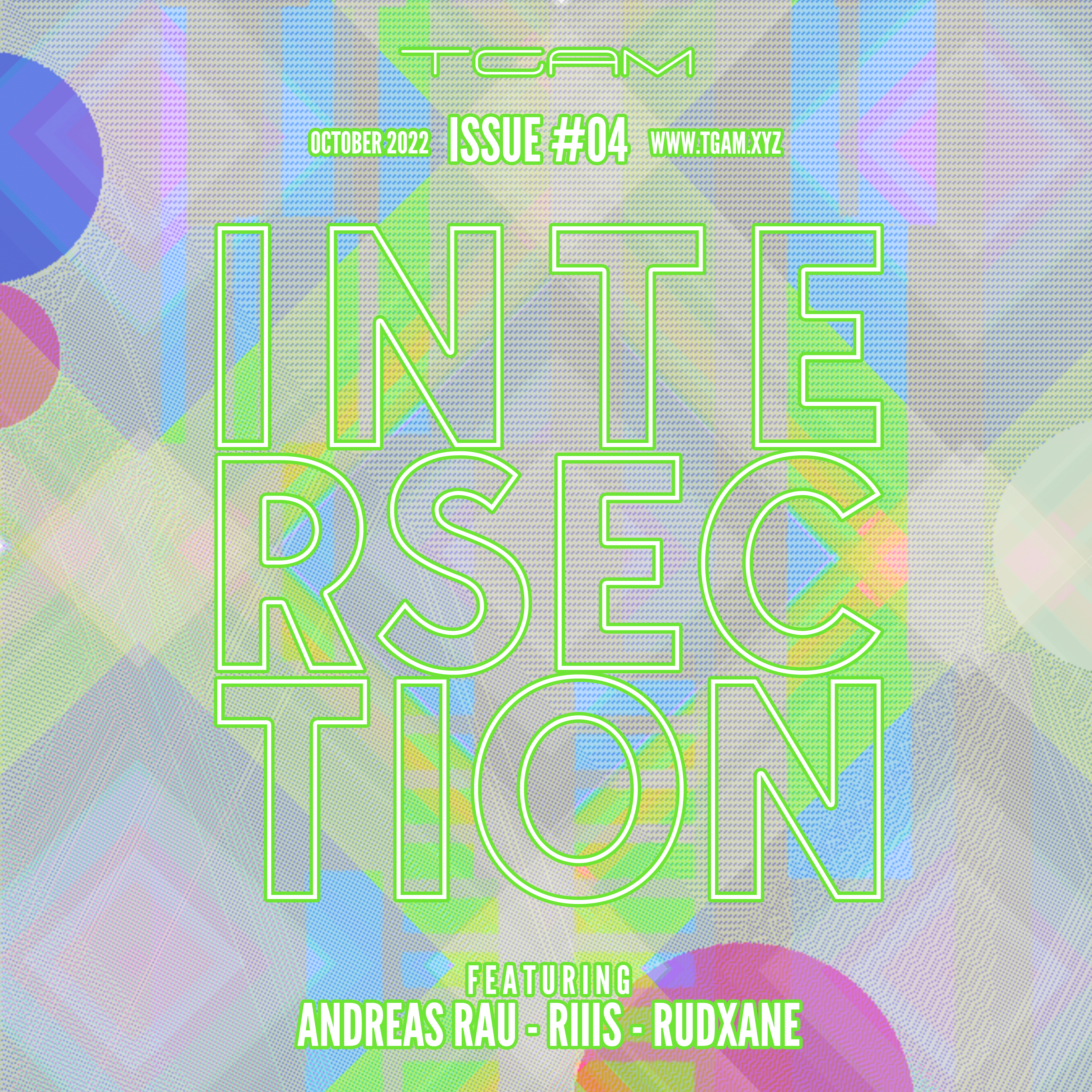 TGAM's Issue #04: Intersection