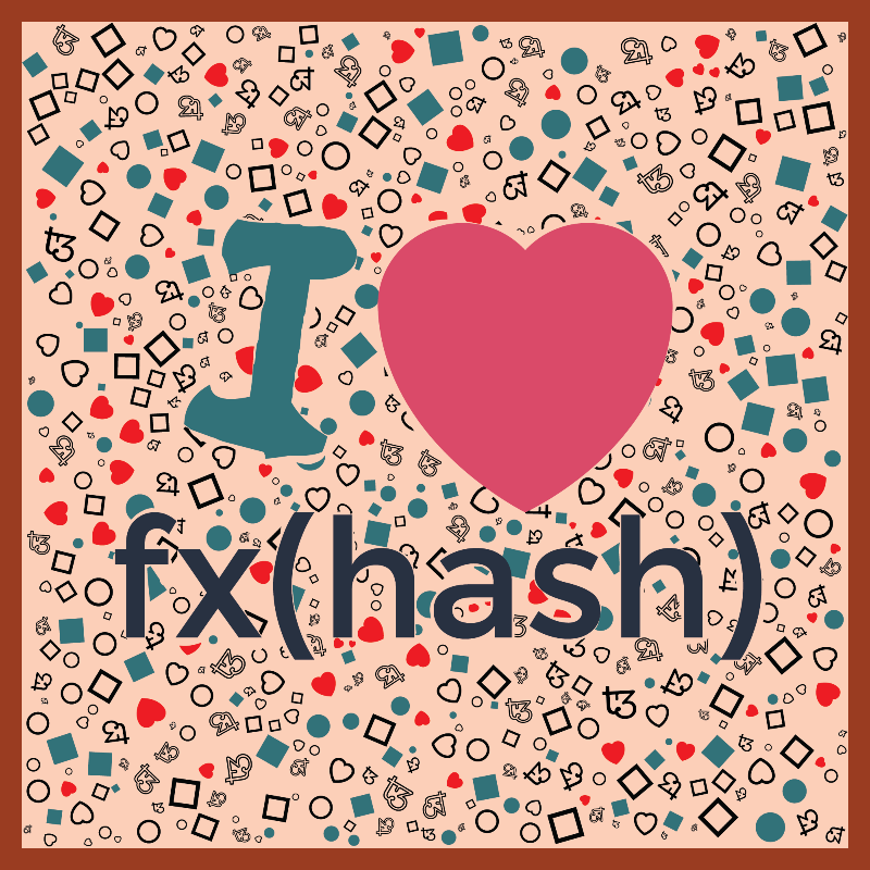 I Love Fxhash #8 static token preview