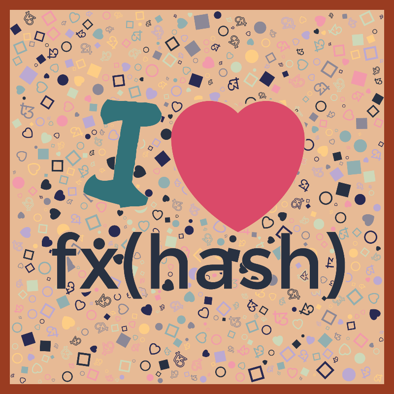 I Love Fxhash #22 static token preview
