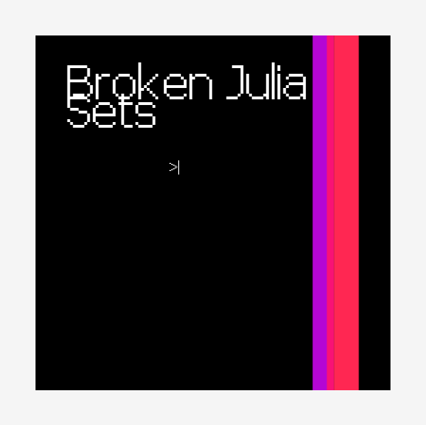 BROKEN JULIA SETS 1.0 #3 static token preview