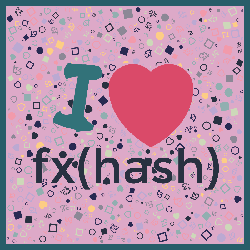 I Love Fxhash #20 static token preview