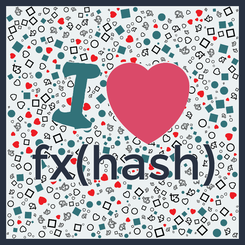 I Love Fxhash #2 static token preview