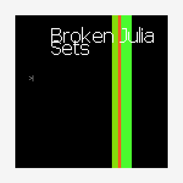 BROKEN JULIA SETS 1.0 #5 static token preview